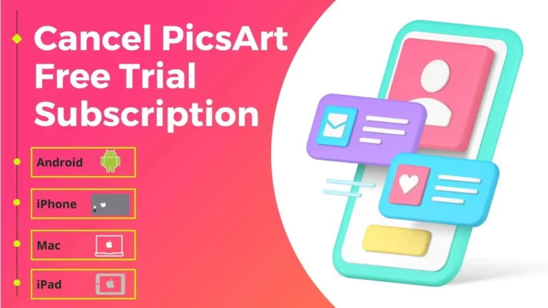 How to Cancel PicsArt Free Trial Subscription on Android | iPhone | Mac | iPad